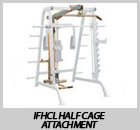 IFHCL Half Cage Attachment
