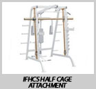 IFHCS Half Cage Attachment